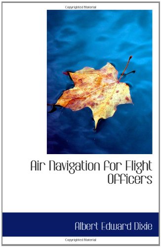 Stock image for Air Navigation for Flight Officers for sale by Revaluation Books