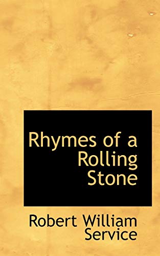 Beispielbild fr Rhymes of a Rolling Stone zum Verkauf von Reuseabook