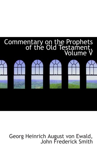 Beispielbild fr Commentary on the Prophets of the Old Testament, Volume V zum Verkauf von Revaluation Books