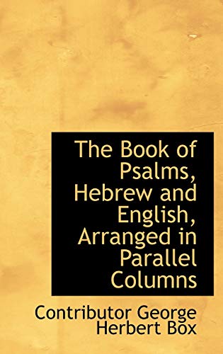 9780554687520: The Book of Psalms, Hebrew and English, Arranged in Parallel Columns