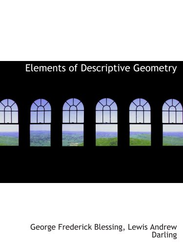 Imagen de archivo de Elements of Descriptive Geometry a la venta por Revaluation Books