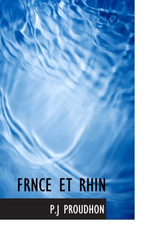 FRNCE ET RHIN (9780554694757) by PROUDHON, P.J