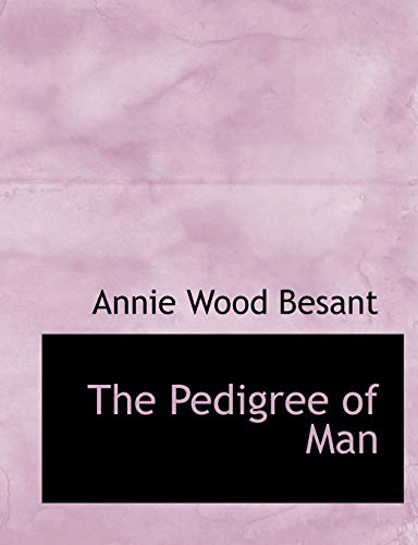 9780554695358: The Pedigree of Man