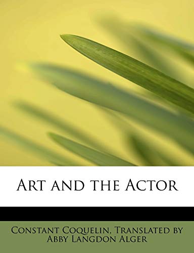 9780554710006: Art and the Actor