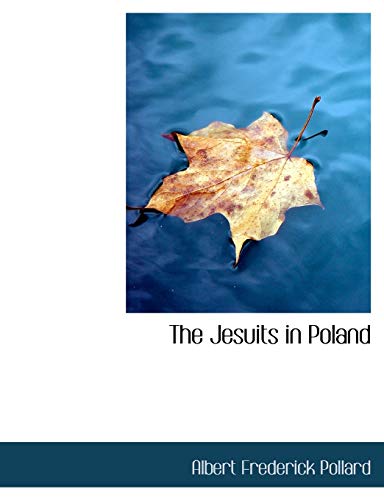 9780554710013: The Jesuits in Poland