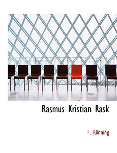 9780554721316: Rasmus Kristian Rask