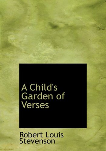 9780554730776: A Child's Garden of Verses (Large Print Edition)