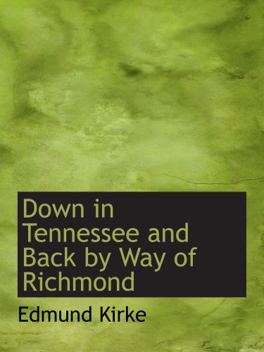 Stock image for Down in Tennessee and Back by Way of Richmond for sale by Revaluation Books