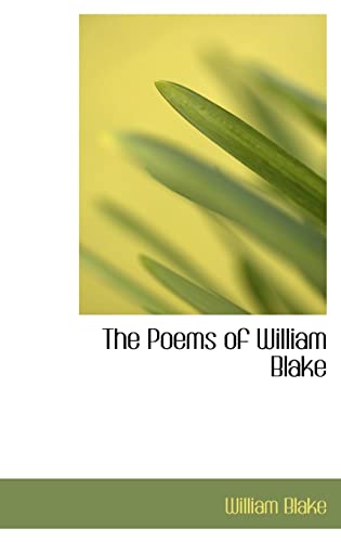 The Poems of William Blake (BiblioBazaar Reproduction) (9780554738291) by Blake, William