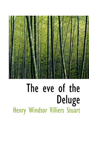 9780554739816: The Eve of the Deluge