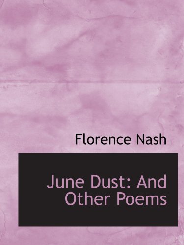 Stock image for June Dust: And Other Poems for sale by Revaluation Books