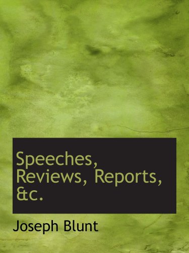 Imagen de archivo de Speeches, Reviews, Reports, &c. a la venta por Revaluation Books