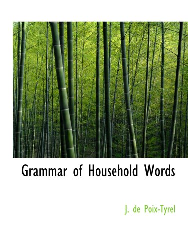Beispielbild fr Grammar of Household Words zum Verkauf von Revaluation Books