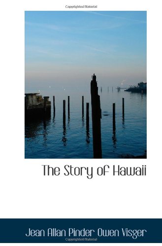 Stock image for The Story of Hawaii for sale by Hay-on-Wye Booksellers