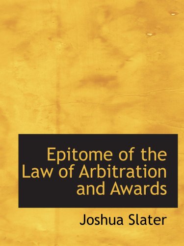 Imagen de archivo de Epitome of the Law of Arbitration and Awards a la venta por Revaluation Books