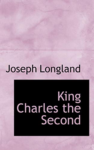 9780554784595: King Charles the Second