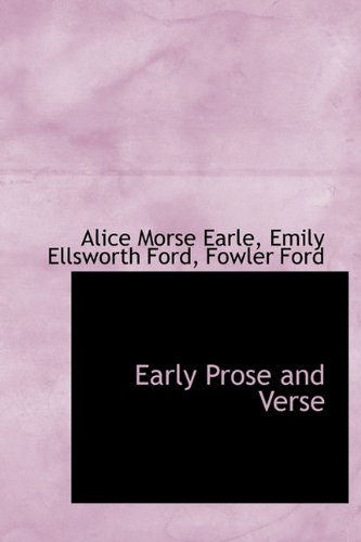 9780554798332: Early Prose and Verse