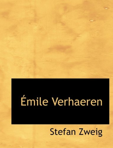 Emile Verhaeren (9780554798363) by Zweig, Stefan
