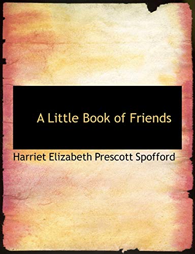 9780554803432: A Little Book of Friends