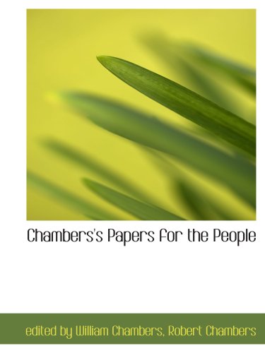 Imagen de archivo de Chambers's Papers for the People a la venta por Revaluation Books