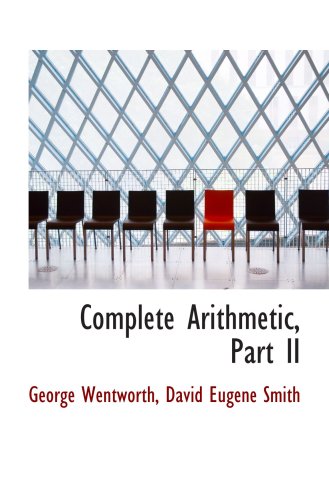 Stock image for Complete Arithmetic, Part II for sale by Revaluation Books