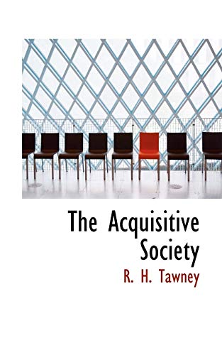 9780554818276: The Acquisitive Society