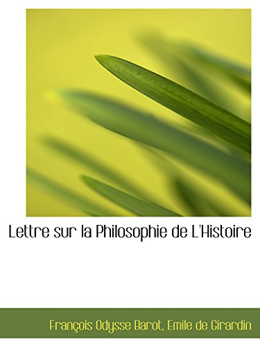 Stock image for Lettre sur la Philosophie de L'Histoire (French Edition) for sale by Revaluation Books