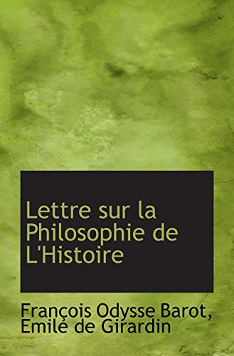 Stock image for Lettre sur la Philosophie de L'Histoire (French Edition) for sale by Revaluation Books