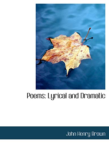 9780554826189: Poems: Lyric and Dramatic: Lyrical and Dramatic (Large Print Edition)