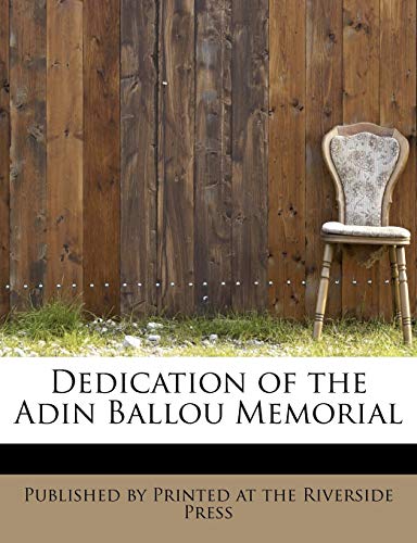 Stock image for Dedication of the Adin Ballou Memorial for sale by Ebooksweb