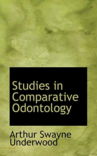 9780554841823: Studies in Comparative Odontology