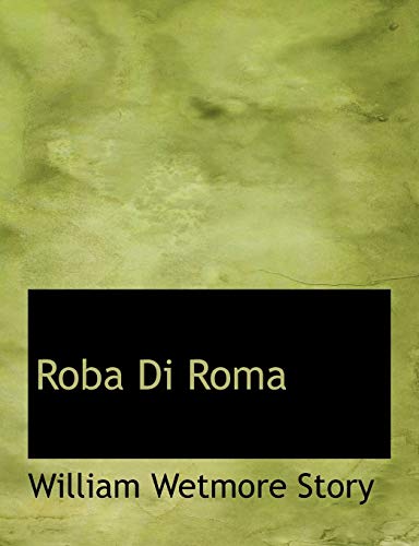 9780554845388: Roba Di Roma (Large Print Edition)