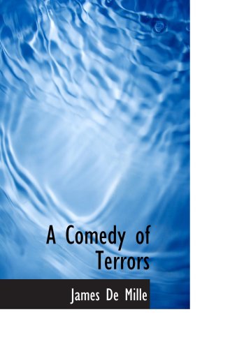 A Comedy of Terrors (9780554858128) by Mille, James De