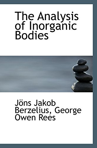 Stock image for The Analysis of Inorganic Bodies for sale by Revaluation Books