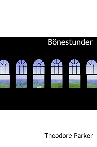 BÃ¶nestunder (German Edition) (9780554894423) by Parker, Theodore