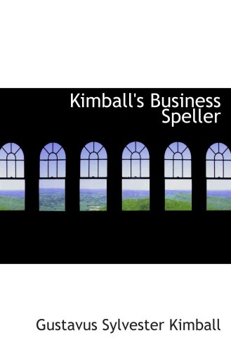 Stock image for Kimball's Business Speller for sale by Revaluation Books