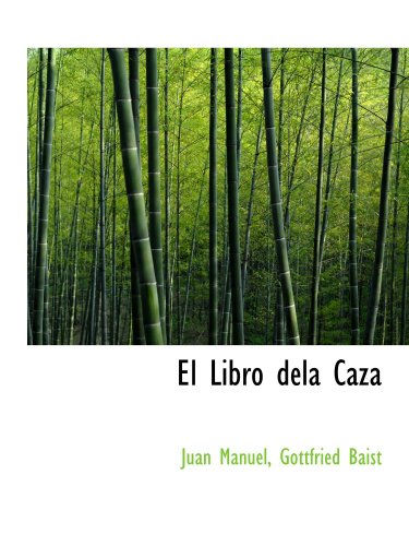 9780554901619: El Libro dela Caza