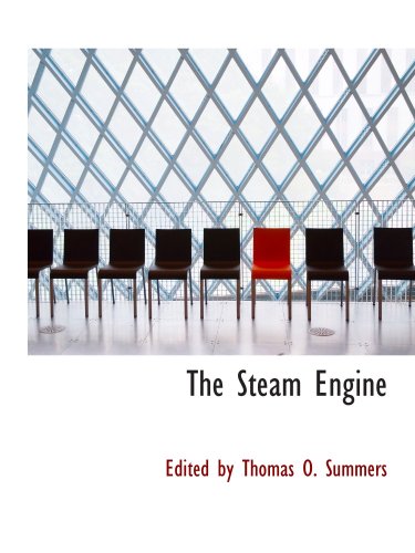 Stock image for The Steam Engine for sale by Revaluation Books