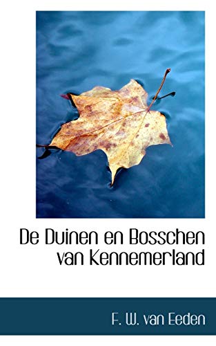 Imagen de archivo de de Duinen En Bosschen Van Kennemerland a la venta por Lucky's Textbooks