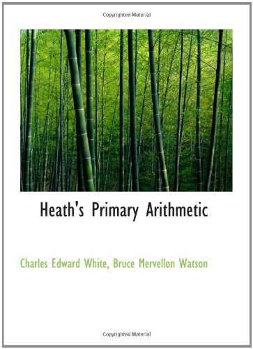 9780554910529: Heath's Primary Arithmetic
