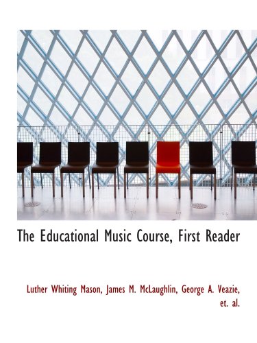Stock image for The Educational Music Course, First Reader for sale by Revaluation Books
