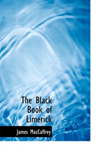 9780554935973: The Black Book of Limerick
