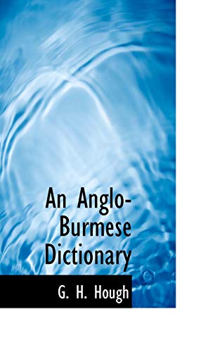 Beispielbild fr An Anglo-Burmese Dictionary zum Verkauf von WorldofBooks
