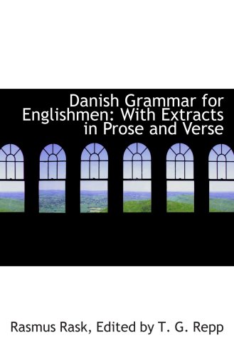 9780554956572: Danish Grammar for Englishmen: With Extracts in Prose and Verse