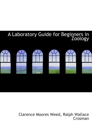 Stock image for A Laboratory Guide for Beginners in Zoology for sale by Revaluation Books