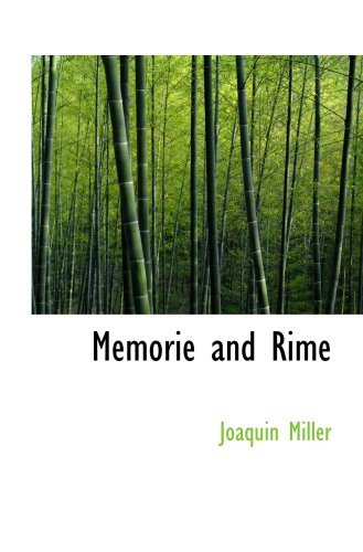 Memorie and Rime (9780554969367) by Miller, Joaquin