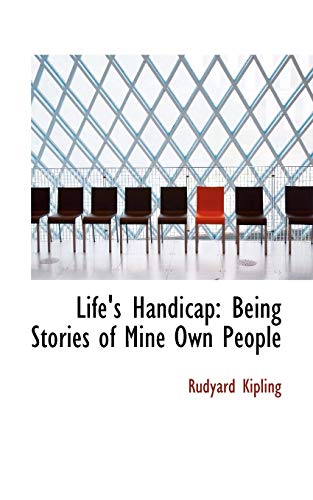 9780554982557: Life's Handicap: Being Stories of Mine Own People