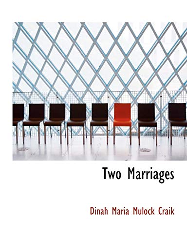 Two Marriages (9780554983028) by Craik, Dinah Maria Mulock
