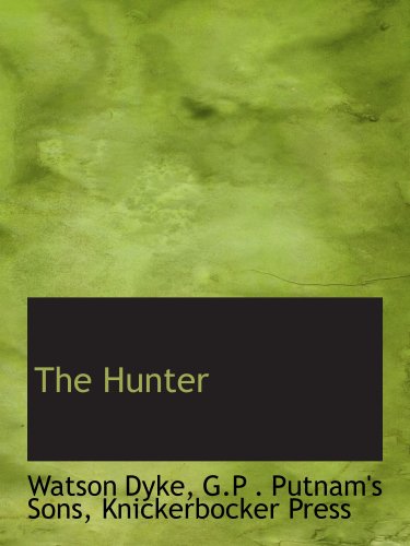 Imagen de archivo de The Hunter a la venta por Revaluation Books