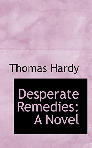 Desperate Remedies (9780554996530) by Hardy, Thomas